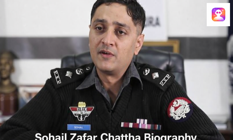 Sohail Zafar Chattha Biography: Life, Age, Career and Legacy